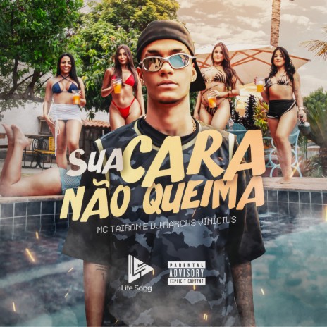 Sua Cara Não Queima ft. DJ Marcus Vinicius | Boomplay Music