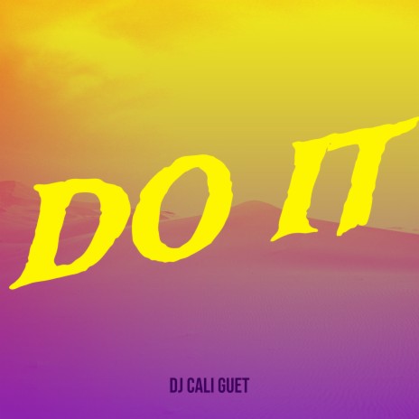 Do It | Boomplay Music