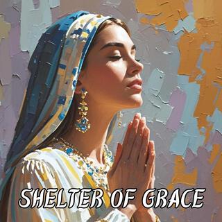 Shelter of Grace