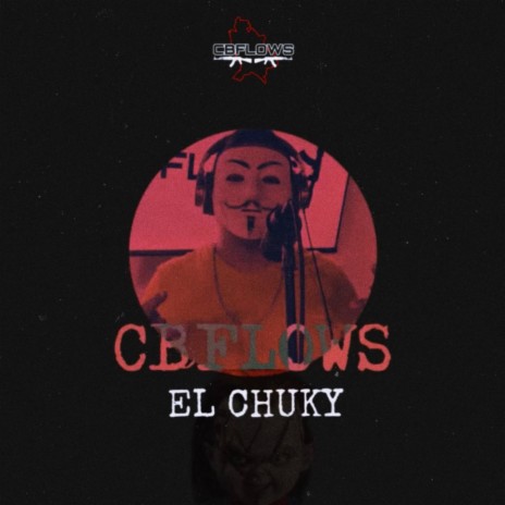 El Chuky | Boomplay Music
