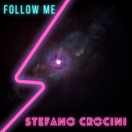 Follow Me ft. Francesco Crocini