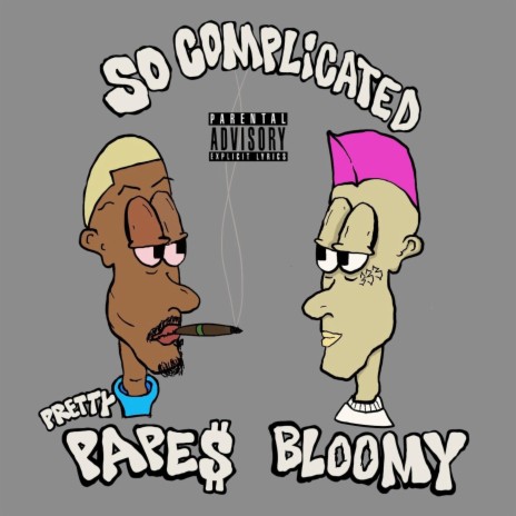 So Complicated ft. Bloomy | Boomplay Music