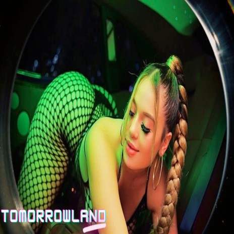 Tomorrowland ! | Boomplay Music