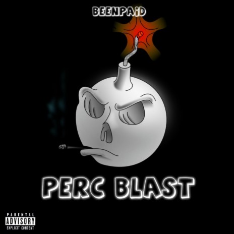 Perc Blast | Boomplay Music