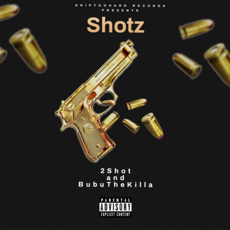 Shotz ft. BubuTheKilla | Boomplay Music