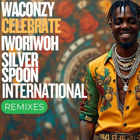 Celebrate Iworiwoh Silver Spoon (Chinyere Anyanwu Remix)