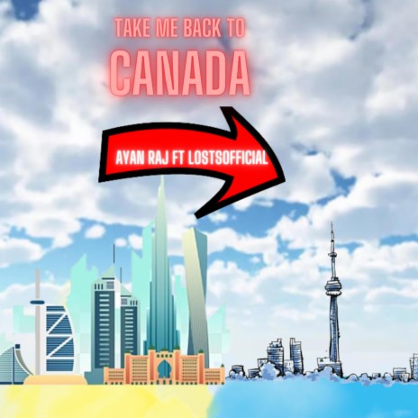 Take me back to Canada | Boomplay Music