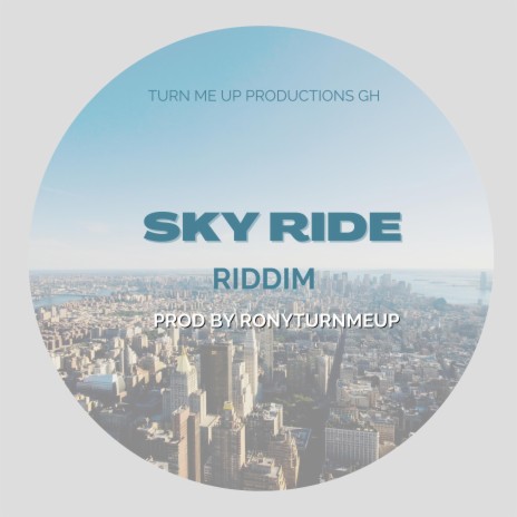 Sky Ride Riddim | Boomplay Music