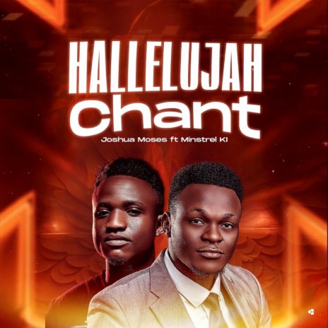 Hallelujah Chant ft. Minstrel Ki | Boomplay Music