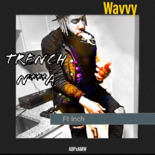 Trench nigga