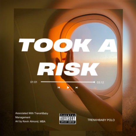 Took a Risk | Boomplay Music