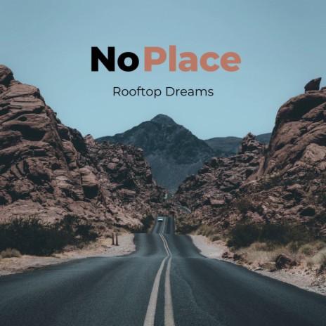 No Place | Boomplay Music