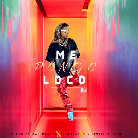 Me pongo loco | Boomplay Music