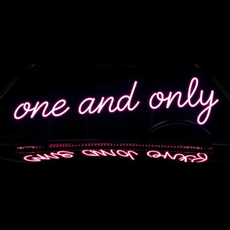 one and only | Boomplay Music