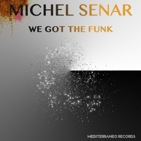 We Got The Funk (Original Mix)