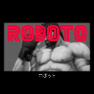 Roboto by Bum Ryu