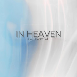 In Heaven lyrics | Boomplay Music