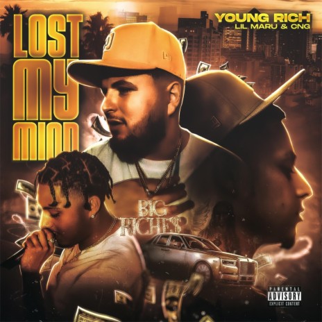 Lost My Mind ft. Lil Maru & CNG