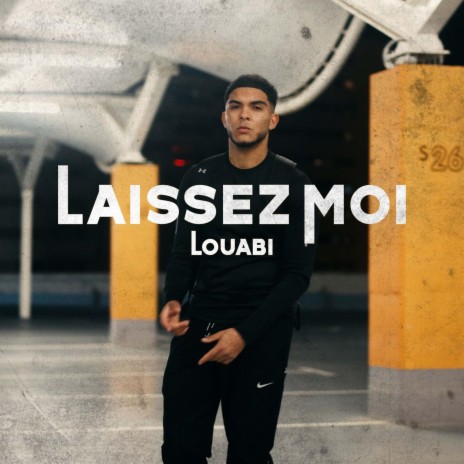 Laissez Moi | Boomplay Music