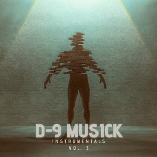 D-9 Musick Instrumentals Vol. 3