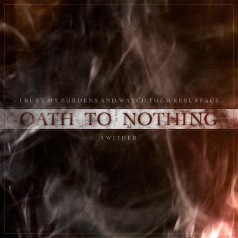 Oath To Nothing | Boomplay Music