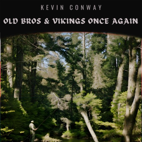 Old Bros & Vikings Once Again | Boomplay Music