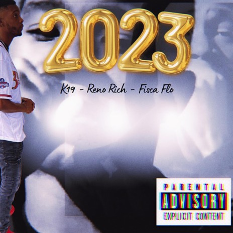 2023 ft. Reno Rich & Fisca Flo | Boomplay Music