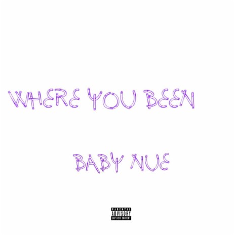Where You Been | Boomplay Music