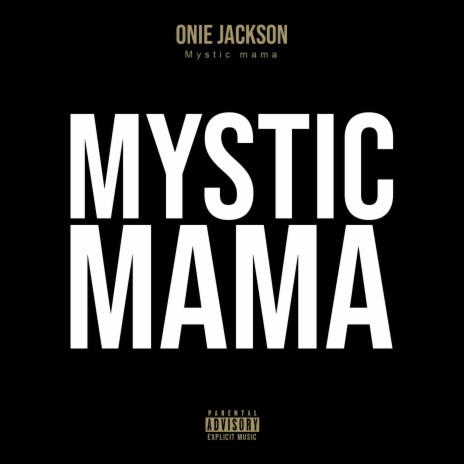 Mystic mama | Boomplay Music