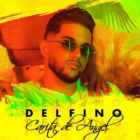 Delfino Carita de Angel MP3 Download Lyrics Boomplay