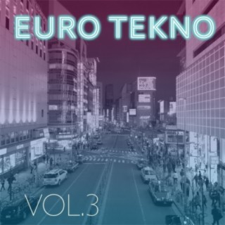 Euro Tekno, Vol. 3