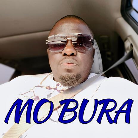 MO BURA | Boomplay Music