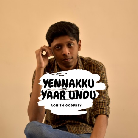 Yennakku Yaar Undu | Boomplay Music