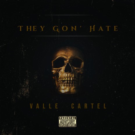 They Gon' Hate | Boomplay Music