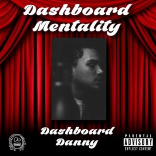 Dashboard Mentality