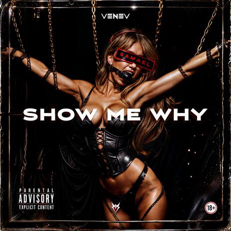 Show Me Why | Boomplay Music