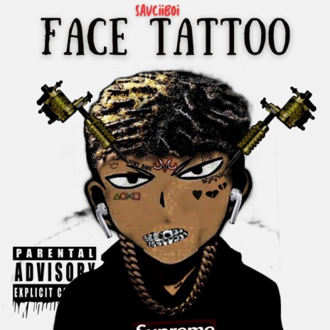 FACE TATTOO | Boomplay Music