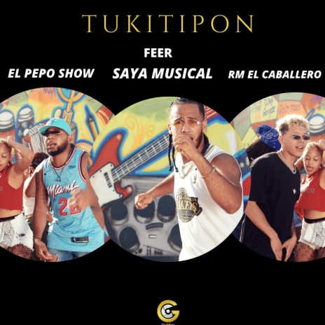 Tukitipon ft. Rm el Caballero, el pepo show & Feer | Boomplay Music