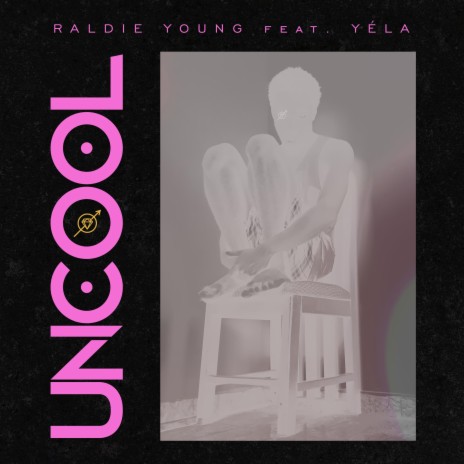 UNCOOL (feat. Yéla)