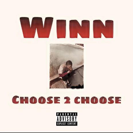 Choose 2 choose | Boomplay Music