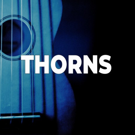 Thorns | Boomplay Music