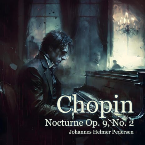 Chopin: Nocturne in E-Flat Major, Op. 9, No. 2 (Rousseau Dark Grand Piano Version)