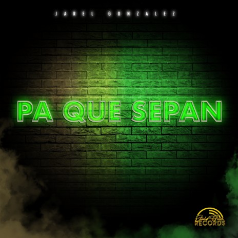 Pa Que Sepan | Boomplay Music