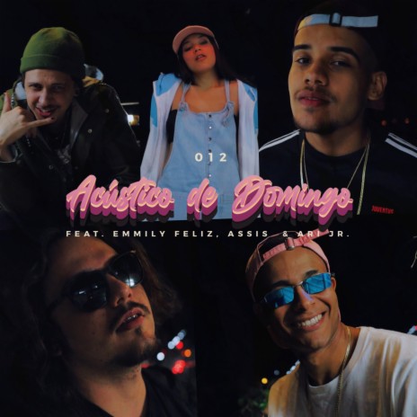 Acústico de Domingo ft. Ari Jr, Assis MT, Beezy & Junqueira | Boomplay Music