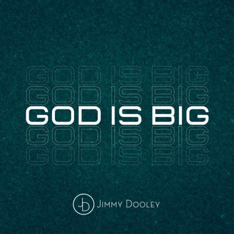 God Is Big | Boomplay Music