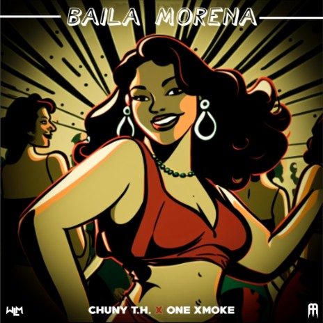 Baila Morena ft. One Xmoke