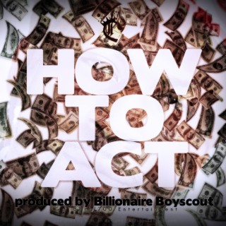 How To Act (Radio Edit)