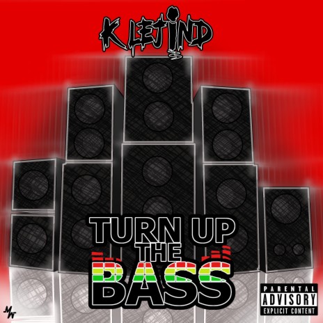 Turn Up The Bass