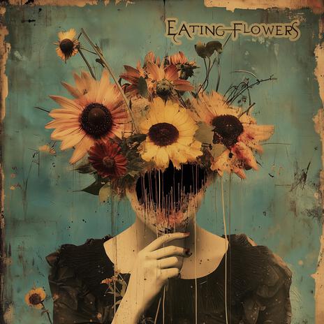 Eating Flowers (Acoustic) | Boomplay Music