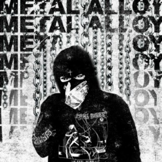 Metal Alloy